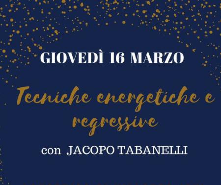 Tecniche Energetiche e Regressive con Jacopo Tabanelli